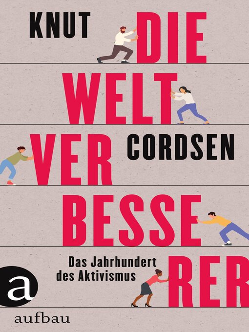 Title details for Die Weltverbesserer by Knut Cordsen - Available